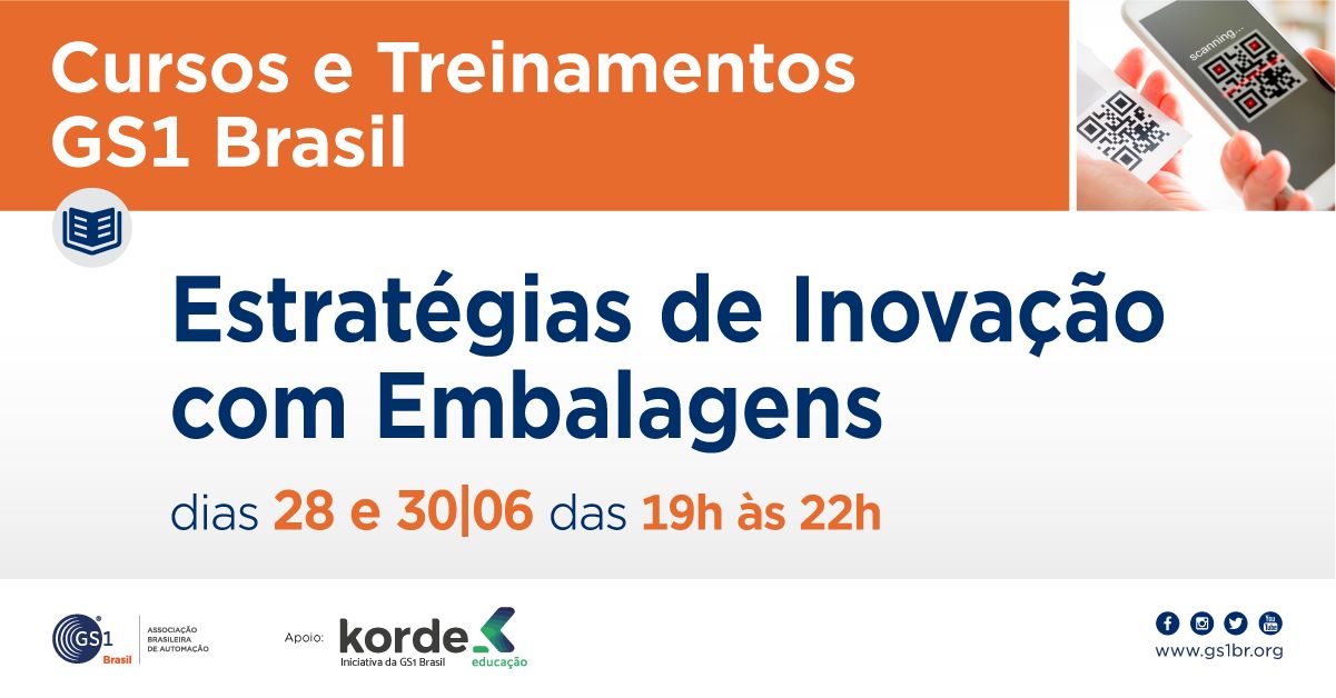 GS1 Brasil realiza curso Estratégias de Inovação com Embalagens